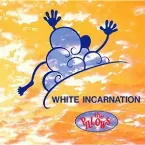 Pochette WHITE INCARNATION