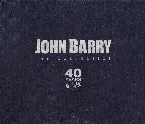 Pochette John Barry: The Collection: 40 Years of Film Music