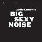 Pochette Big Sexy Noise