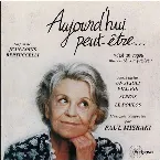 Pochette Aujourd'hui peut-être...