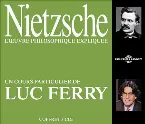 Pochette Nietzsche : L'Œuvre philosophique expliquée