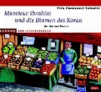 Pochette Monsieur Ibrahim und die Blumen des Koran