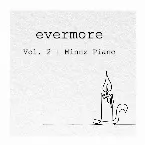 Pochette Evermore: Piano Instrumentals, Vol. 2