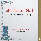 Pochette Morales en Toledo: Polifonía inédita del Códice 25 (Ensemble Plus Ultra feat. conductor: Michael Noone)