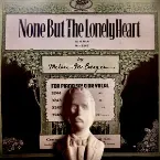 Pochette None But The Lonely Heart