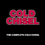 Pochette The Complete Cold Chisel