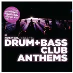 Pochette Hospital Presents Drum+Bass Club Anthems