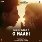 Pochette O Maahi (From “Dunki”)