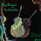 Pochette Ray Brown's New Two Bass Hits