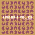 Pochette Live Bait, Vol. 23