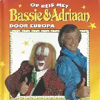 Pochette Op reis met Bassie & Adriaan door Europa