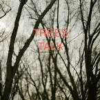 Pochette Trees Talk