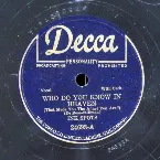 Pochette Who Do You Know In Heaven (That Made You The Angel You Are?) / You're Breaking My Heart