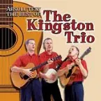Pochette Absolutely the Best of The Kingston Trio