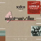 Pochette So80s (SoEighties) Presents Alphaville