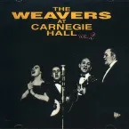 Pochette The Weavers at Carnegie Hall, Volume 2