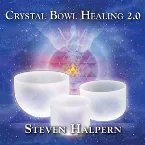 Pochette Crystal Bowl Healing 2.0