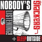 Pochette Nobody’s Listening / Sleep Outside