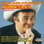 Pochette Singen, Jodeln und Pfeifen mit Bobbejaan