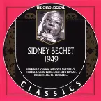 Pochette The Chronological Classics: Sidney Bechet 1949