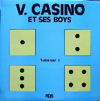 Pochette Vincent Casino Et Ses Boys - Volume 1