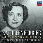 Pochette Kathleen Ferrier: Centenary Edition: The Complete Decca recordings