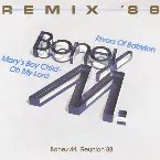 Pochette Rivers Of Babylon / Mary's Boy Child / Oh My Lord (Remix ’88)