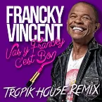 Pochette Vas y Francky c'est bon (Tropik House Remix)