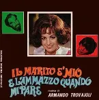 Pochette Il Marito è mio e l'ammazzo quando mi pare