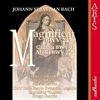 Pochette Bach: Magnificat BWV 243 - Cantata BWV 21 - Motet BWV 225