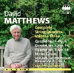 Pochette Complete String Quartets, Volume Three