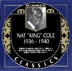 Pochette The Chronological Classics: Nat "King" Cole 1936-1940