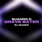 Pochette Quando o Grave Bater