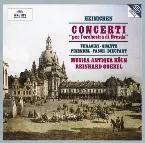 Pochette Heinichen: CONCERTI "per l'orchestra di Dresda" / Veracini / Pisendel / Quantz / Fasch / Dieupart