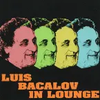 Pochette Luis Bacalov In Lounge - Lounge Style Themes From The Original Motion Picture Soundtracks