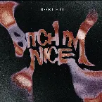 Pochette Bitch I’m Nice