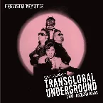 Pochette Destination Overground - The Story Of Transglobal Underground