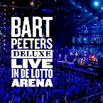 Pochette Bart Peeters Deluxe Live in de Lotto Arena