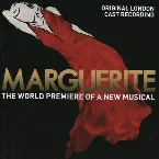 Pochette Marguerite: The World Premiere of a New Musical