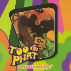 Pochette Whutthadilly?