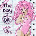 Pochette The Day I Die