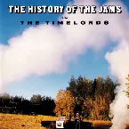Pochette History of the JAMs a.k.a. The Timelords