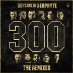 Pochette 30 Years of Neophyte - The Remixes