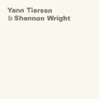 Pochette Yann Tiersen & Shannon Wright