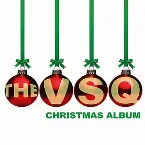 Pochette The VSQ Christmas Album