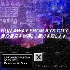 Pochette Run Away From KYS City