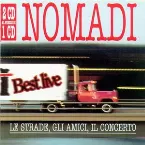 Pochette Le strade, gli amici, il concerto