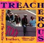 Pochette Treacherous Too!: A History of the Neville Brothers, Volume 2 (1955-1987)