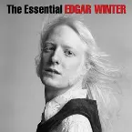 Pochette The Essential Edgar Winter