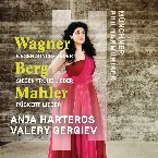 Pochette Wagner: Wesendonck-Lieder / Berg: Sieben frühe Lieder / Mahler: Rückert Lieder